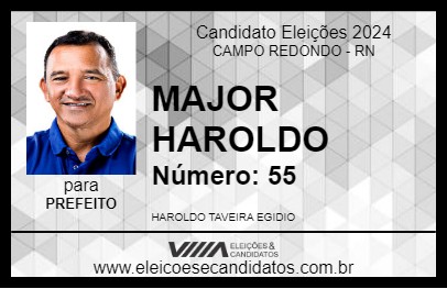 Candidato MAJOR HAROLDO 2024 - CAMPO REDONDO - Eleições