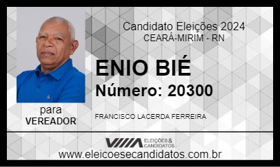 Candidato ENIO BIÉ 2024 - CEARÁ-MIRIM - Eleições