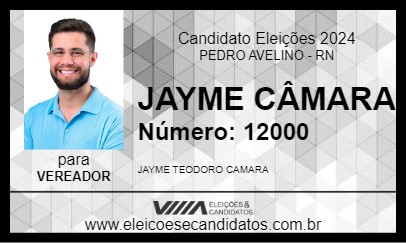 Candidato JAYME CÂMARA 2024 - PEDRO AVELINO - Eleições