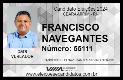 Candidato FRANCISCO NAVEGANTES 2024 - CEARÁ-MIRIM - Eleições