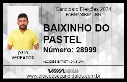 Candidato BAIXINHO DO PASTEL 2024 - PARNAMIRIM - Eleições