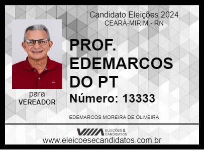 Candidato PROF. EDEMARCOS DO PT 2024 - CEARÁ-MIRIM - Eleições