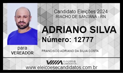 Candidato ADRIANO SILVA 2024 - RIACHO DE SANTANA - Eleições