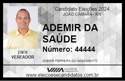 Candidato ADEMIR DA SAÚDE 2024 - JOÃO CÂMARA - Eleições