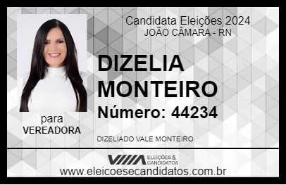 Candidato DIZELIA MONTEIRO 2024 - JOÃO CÂMARA - Eleições