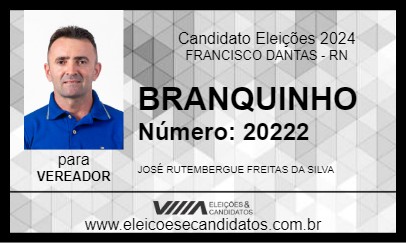 Candidato BRANQUINHO 2024 - FRANCISCO DANTAS - Eleições