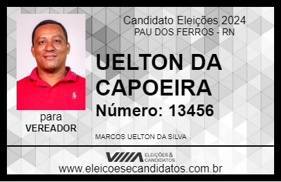 Candidato UELTON DA CAPOEIRA 2024 - PAU DOS FERROS - Eleições