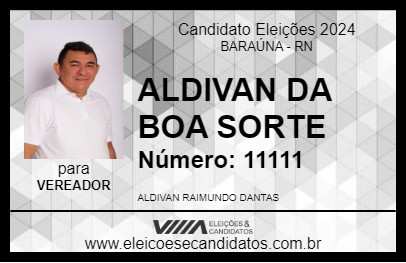 Candidato ALDIVAN DA BOA SORTE 2024 - BARAÚNA - Eleições