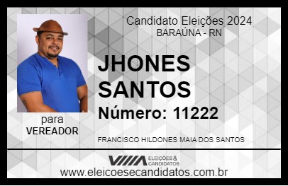 Candidato JHONES SANTOS 2024 - BARAÚNA - Eleições