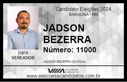 Candidato JADSON BEZERRA 2024 - BARAÚNA - Eleições