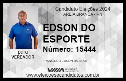 Candidato EDSON DO ESPORTE 2024 - AREIA BRANCA - Eleições