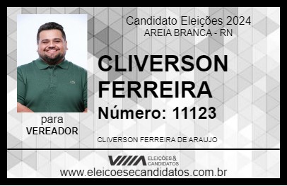 Candidato CLIVERSON FERREIRA 2024 - AREIA BRANCA - Eleições