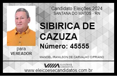 Candidato SIBIRICA DE CAZUZA 2024 - SANTANA DO MATOS - Eleições