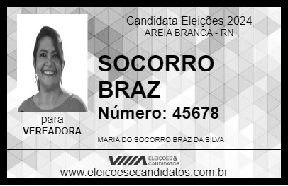 Candidato SOCORRO BRAZ 2024 - AREIA BRANCA - Eleições