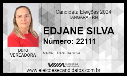 Candidato EDJANE SILVA 2024 - TANGARÁ - Eleições