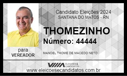 Candidato THOMEZINHO 2024 - SANTANA DO MATOS - Eleições