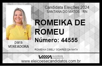 Candidato ROMEIKA DE ROMEU 2024 - SANTANA DO MATOS - Eleições