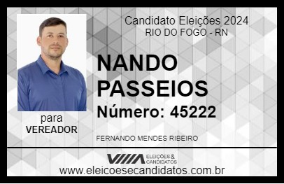 Candidato NANDO PASSEIOS 2024 - RIO DO FOGO - Eleições