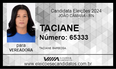 Candidato TACIANE 2024 - JOÃO CÂMARA - Eleições