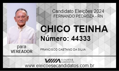 Candidato CHICO TEINHA 2024 - FERNANDO PEDROZA - Eleições