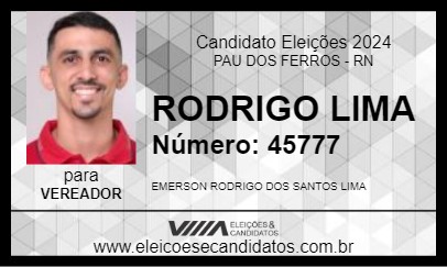 Candidato RODRIGO LIMA 2024 - PAU DOS FERROS - Eleições