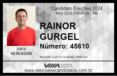 Candidato RAINOR GURGEL 2024 - PAU DOS FERROS - Eleições