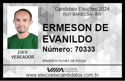 Candidato ERMESON DE EVANILDO 2024 - RUY BARBOSA - Eleições