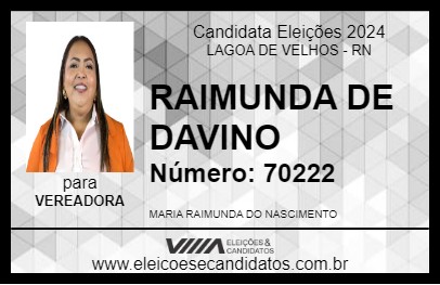 Candidato RAIMUNDA DE DAVINO 2024 - LAGOA DE VELHOS - Eleições