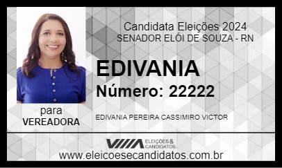 Candidato EDIVANIA 2024 - SENADOR ELÓI DE SOUZA - Eleições