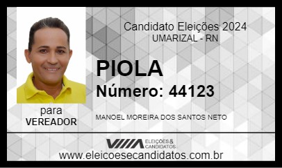 Candidato PIOLA 2024 - UMARIZAL - Eleições