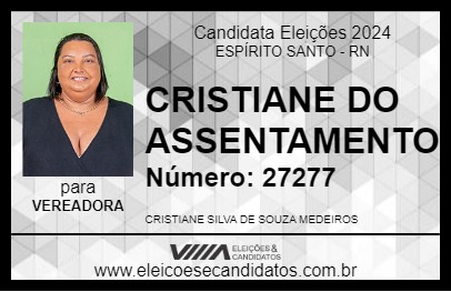 Candidato CRISTIANE DO ASSENTAMENTO 2024 - ESPÍRITO SANTO - Eleições