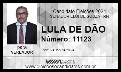 Candidato LULA DE DÃO 2024 - SENADOR ELÓI DE SOUZA - Eleições