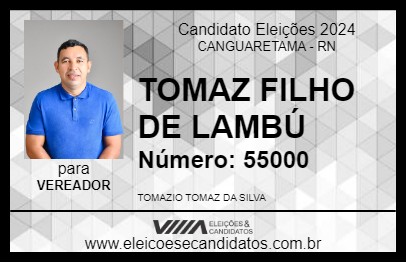 Candidato TOMAZ FILHO DE LAMBÚ 2024 - CANGUARETAMA - Eleições