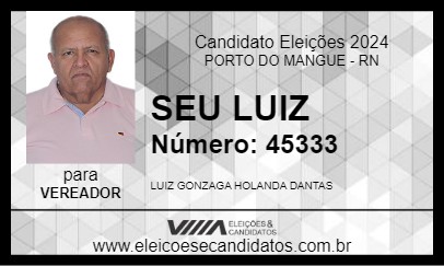 Candidato SEU LUIZ 2024 - PORTO DO MANGUE - Eleições