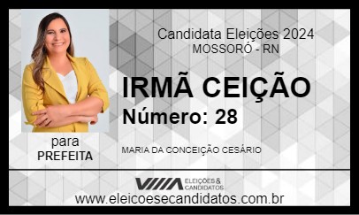 Candidato IRMÃ CEIÇÃO 2024 - MOSSORÓ - Eleições