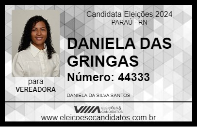 Candidato DANIELA DAS GRINGAS 2024 - PARAÚ - Eleições