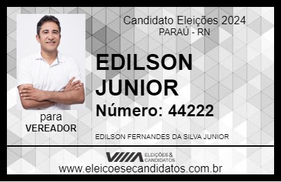 Candidato EDILSON JUNIOR 2024 - PARAÚ - Eleições