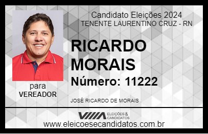 Candidato RICARDO MORAIS 2024 - TENENTE LAURENTINO CRUZ - Eleições