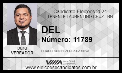 Candidato DEL 2024 - TENENTE LAURENTINO CRUZ - Eleições