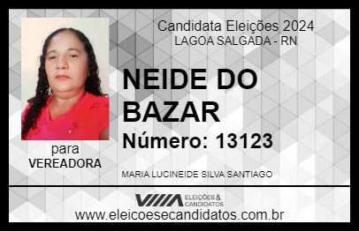 Candidato NEIDE DO BAZAR 2024 - LAGOA SALGADA - Eleições