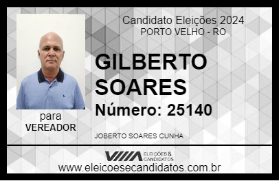 Candidato GILBERTO SOARES 2024 - PORTO VELHO - Eleições