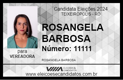 Candidato ROSANGELA BARBOSA 2024 - TEIXEIRÓPOLIS - Eleições