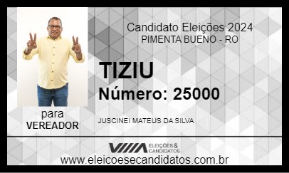 Candidato TIZIU 2024 - PIMENTA BUENO - Eleições