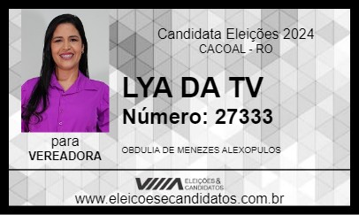 Candidato LYA DA TV 2024 - CACOAL - Eleições