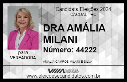 Candidato DRA AMÁLIA MILANI 2024 - CACOAL - Eleições