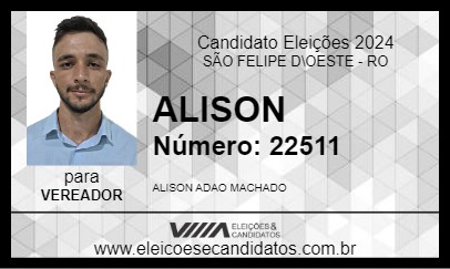 Candidato ALISON 2024 - SÃO FELIPE D\OESTE - Eleições