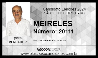 Candidato MEIRELES 2024 - SÃO FELIPE D\OESTE - Eleições