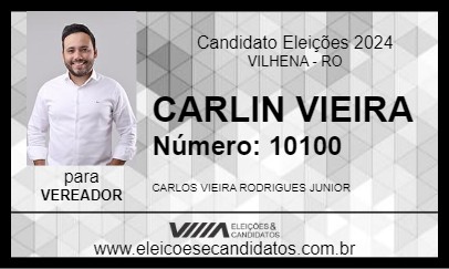 Candidato CARLIN VIEIRA 2024 - VILHENA - Eleições