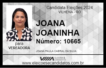 Candidato JOANA JOANINHA 2024 - VILHENA - Eleições