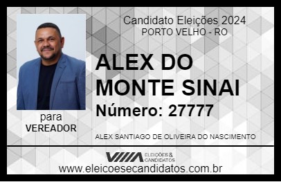 Candidato ALEX DO MONTE SINAI 2024 - PORTO VELHO - Eleições